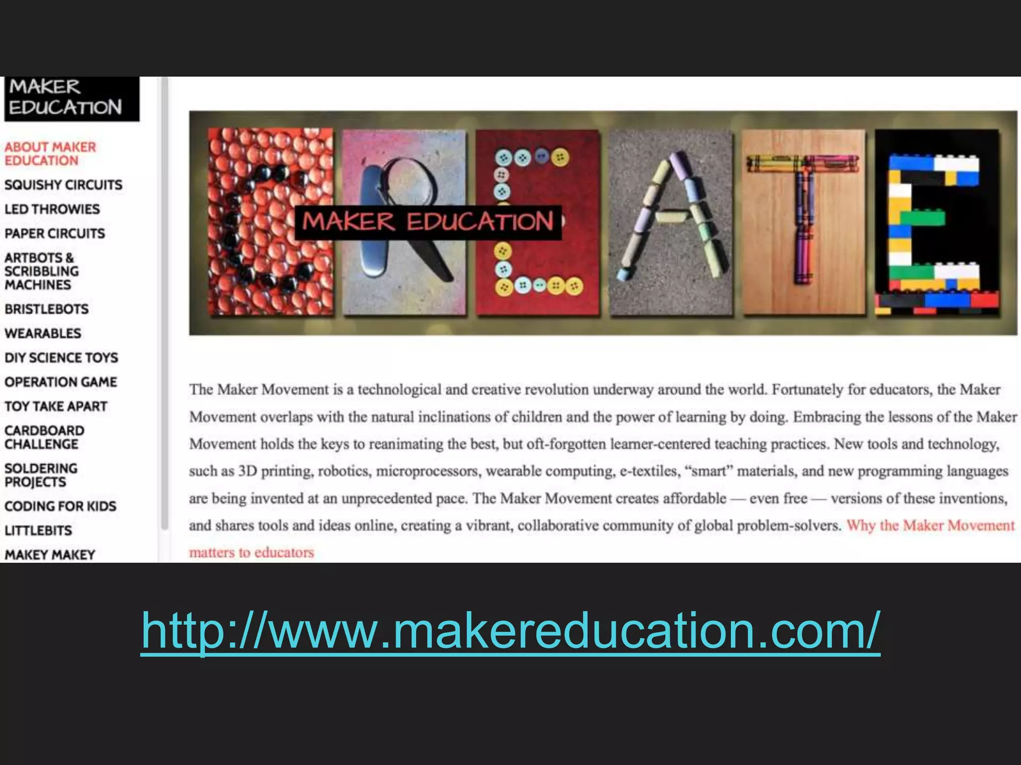 http://www.makereducation.com/
 