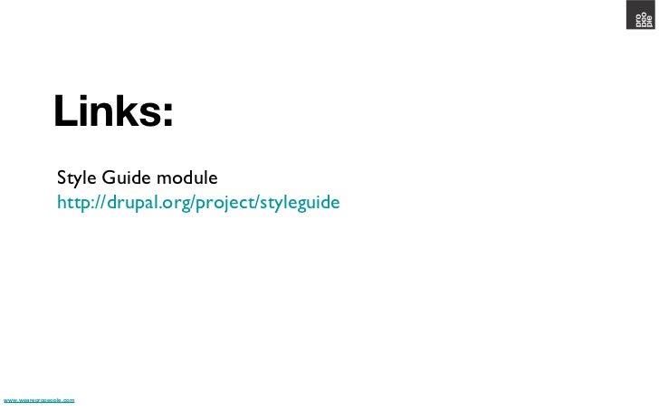 Theming practices for Drupal. Style Guides