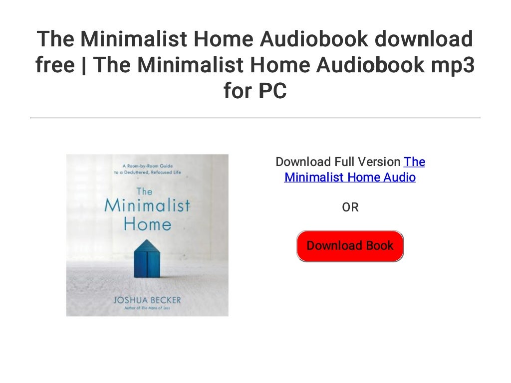 The Minimalist Home Audiobook download free | The Minimalist Home Aud…