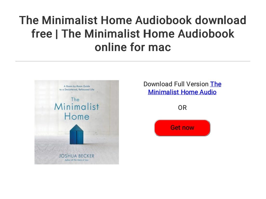 The Minimalist Home Audiobook download free | The Minimalist Home Aud…