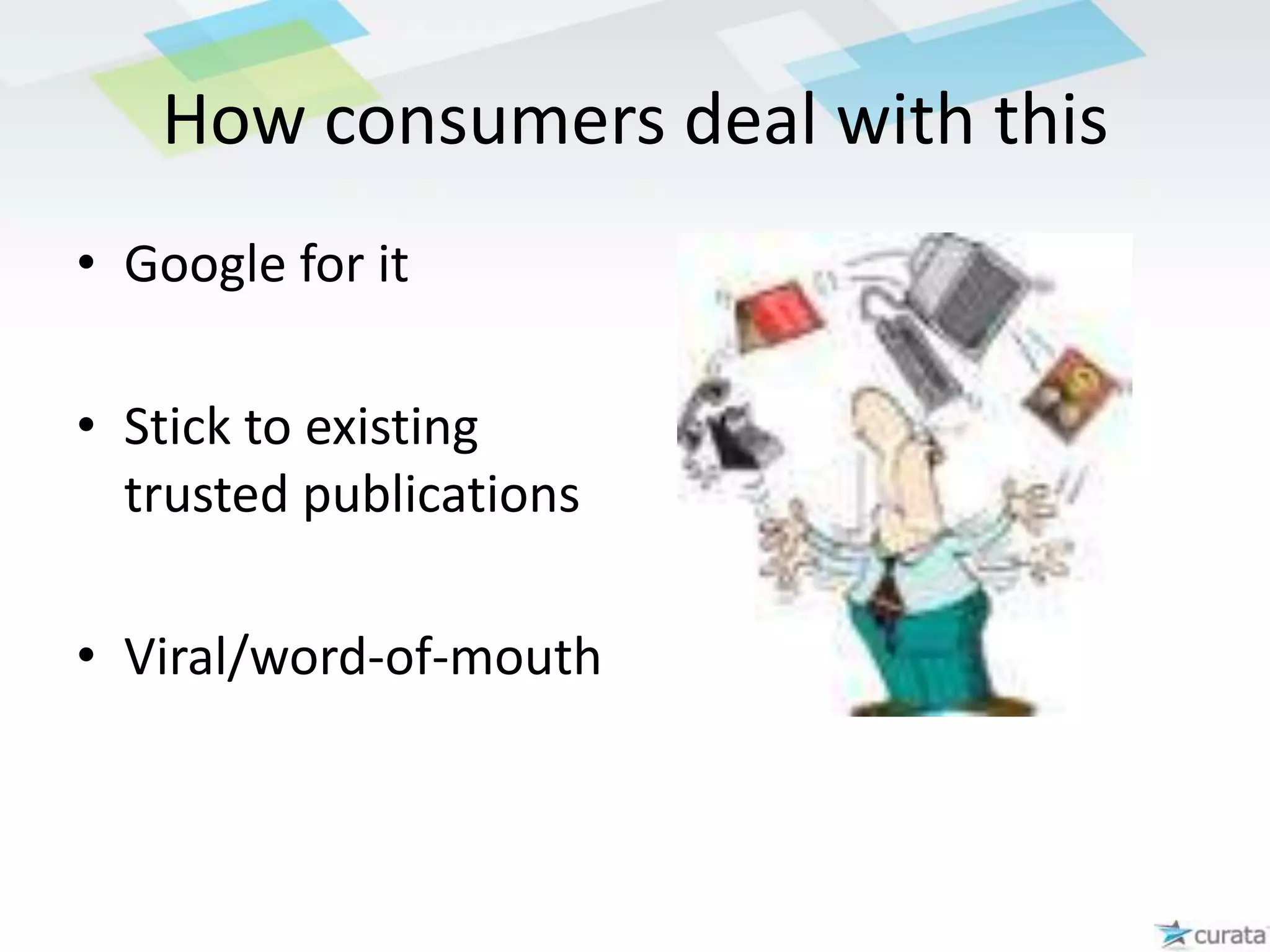 Consumers have too many choices