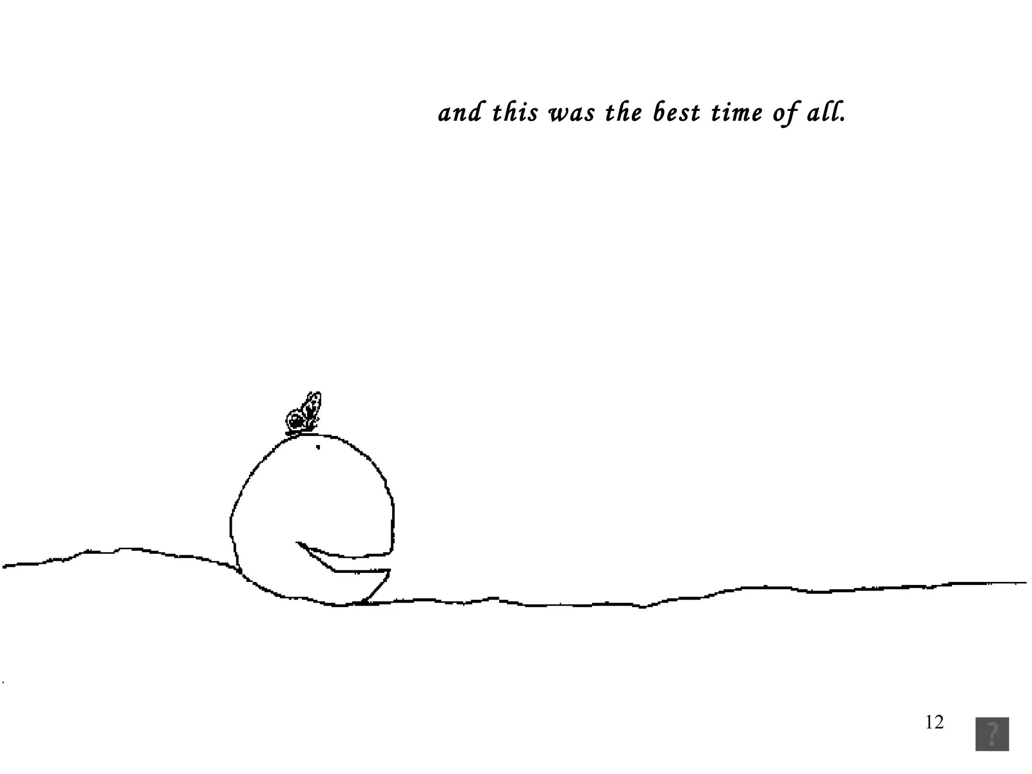 and this was the best time of all.  