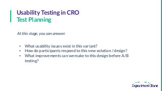 Usability Testing in CRO
Test Planning
At this stage, you can answer:
▪ What usability issues exist in this variant?
▪ How...