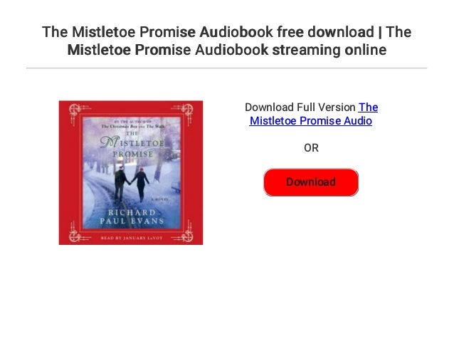 The Mistletoe Promise Audiobook Free Download The Mistletoe Promise