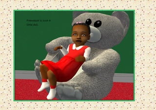 Francesca is such a
little doll.
 