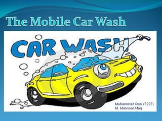 The mobile carwash presentation