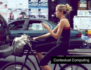 Contextual Computing