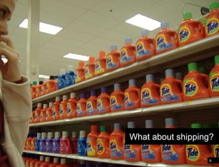 8Online commerceWhat about shipping?