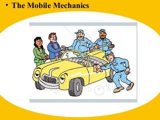 • The Mobile Mechanics
 