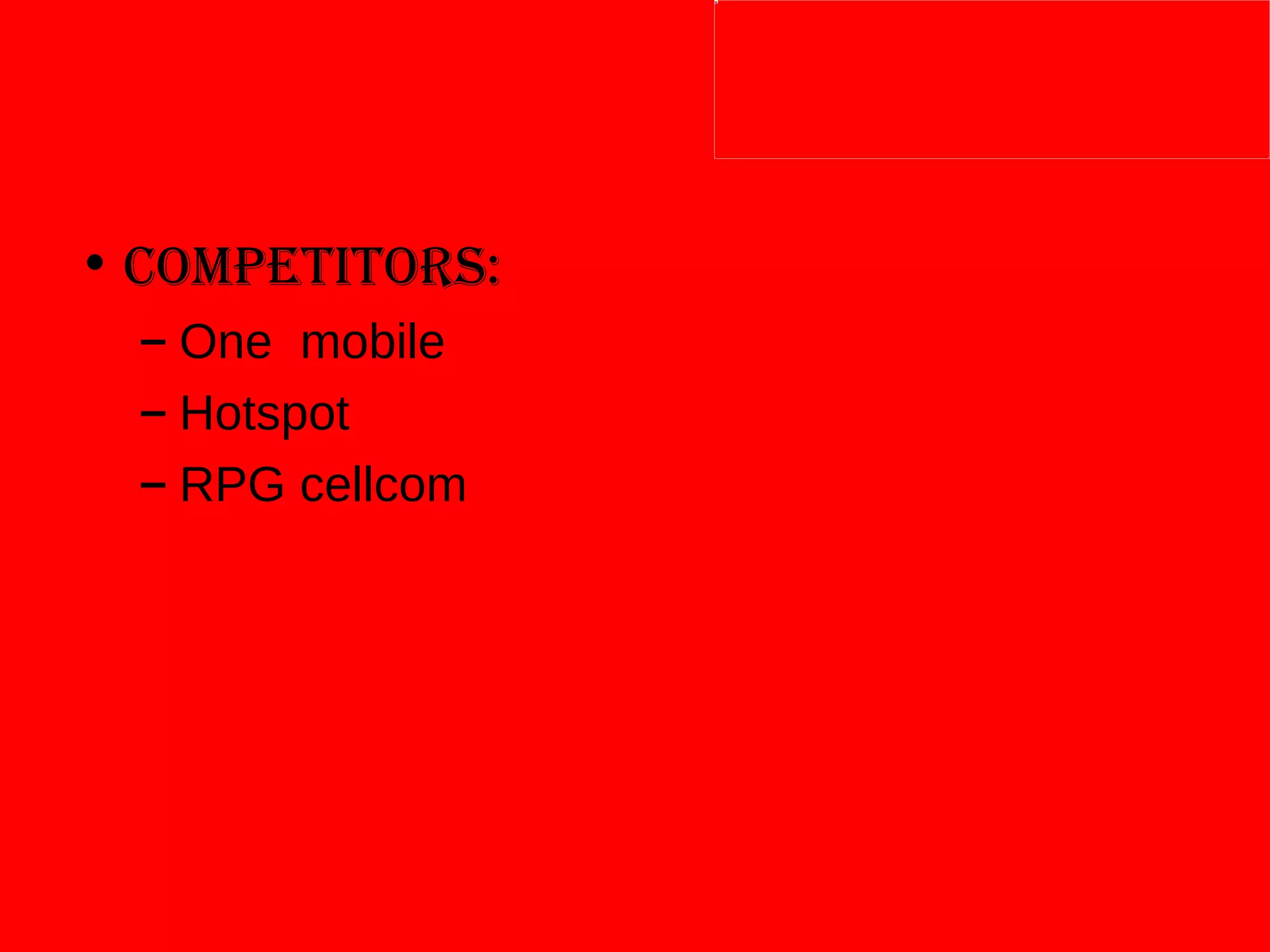 competitors: One  mobile Hotspot RPG cellcom 