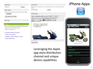 iPhone Apps Leveraging the Apple app store distribution channel and unique device capabilities 