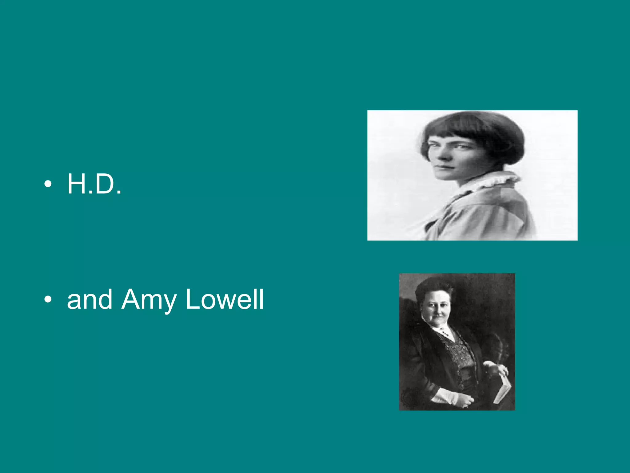 H.D. and Amy Lowell 