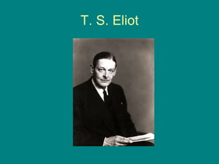 T. S. Eliot