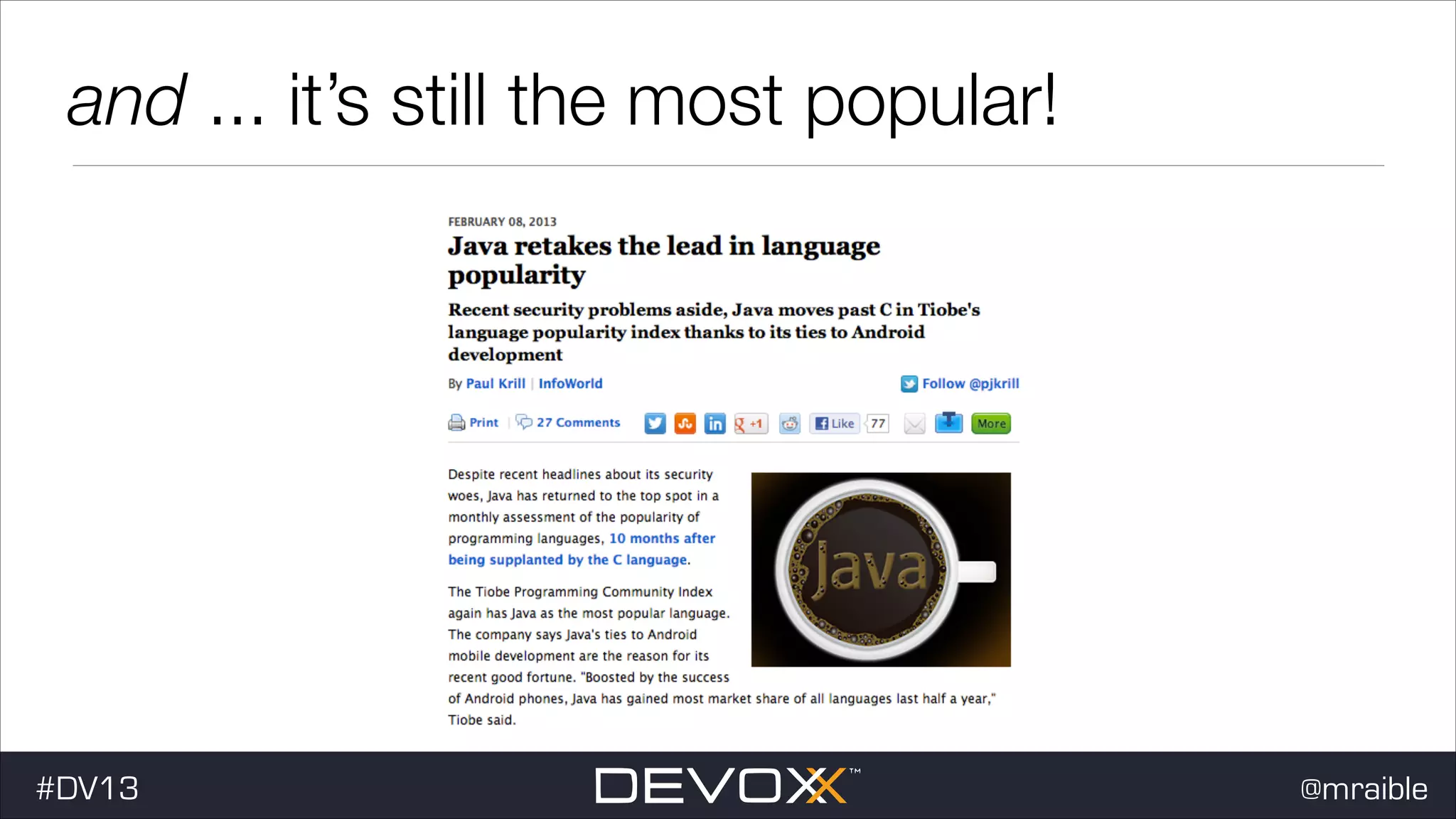 and ... it’s still the most popular! #dv13javaweb$ #DV13 @mraible 