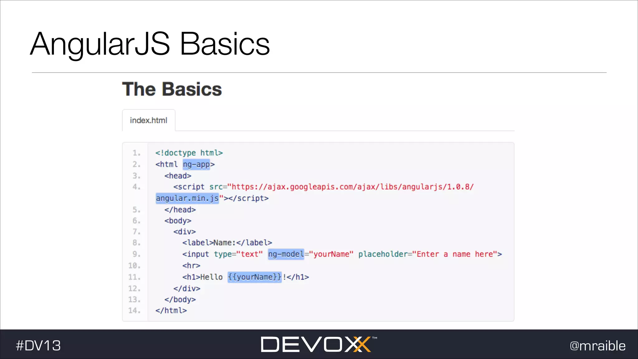 AngularJS Basics #DV13 @mraible 
