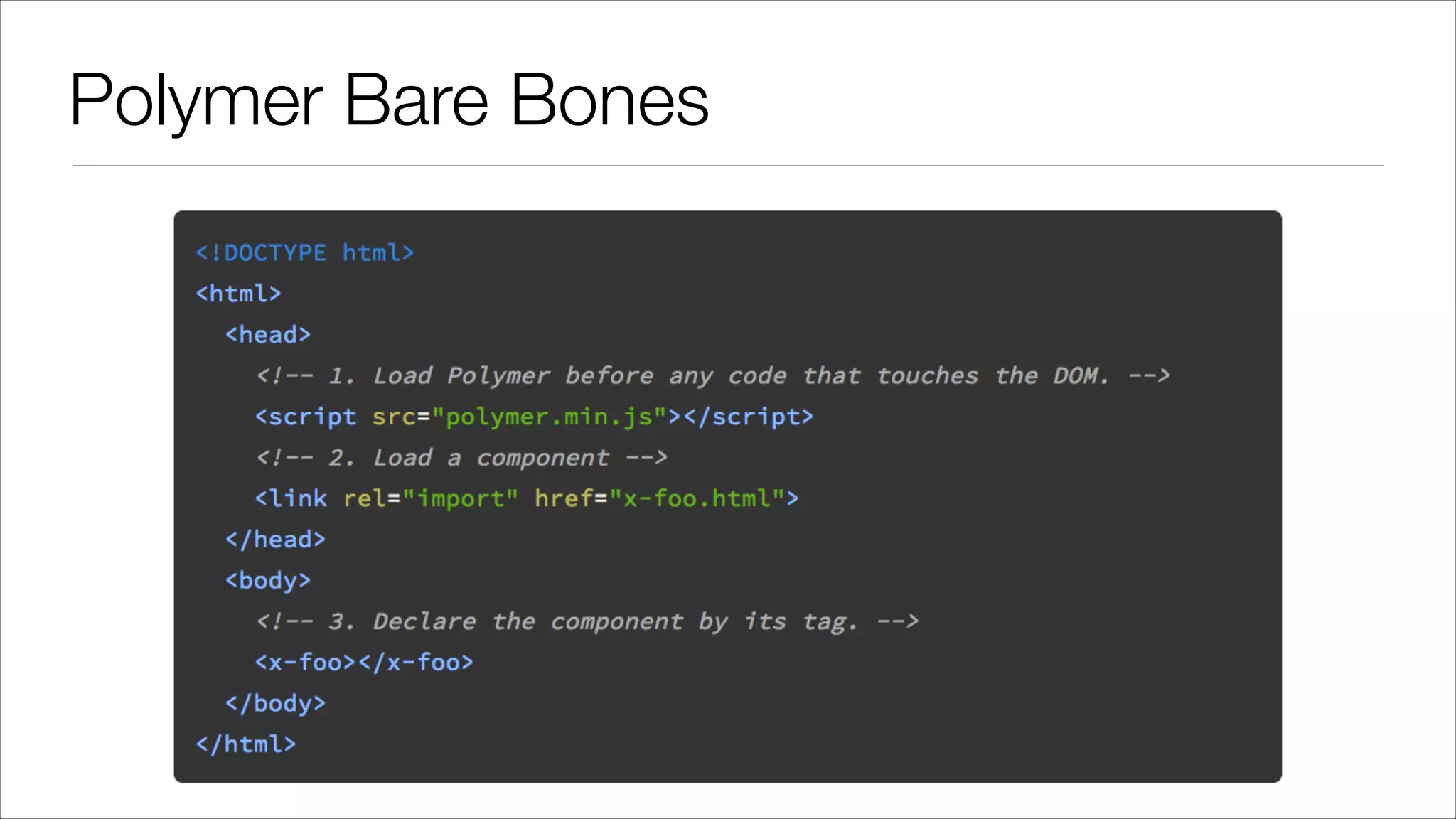 Polymer Bare Bones 