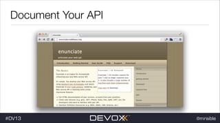 Document Your API

#DV13

@mraible

 