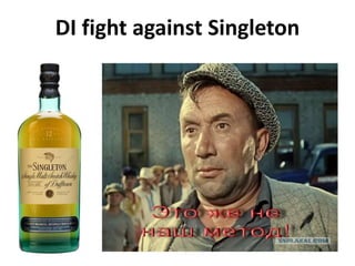 DI fight against Singleton
 