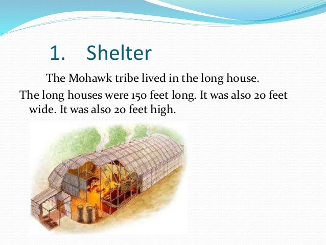 Where did the Mohawk Indians live?