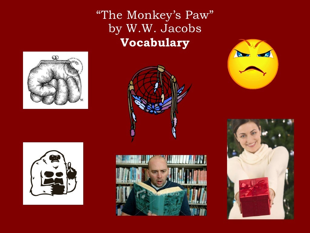 The Monkey S Paw Vocabulary The Monkey S Paw Vocabulary