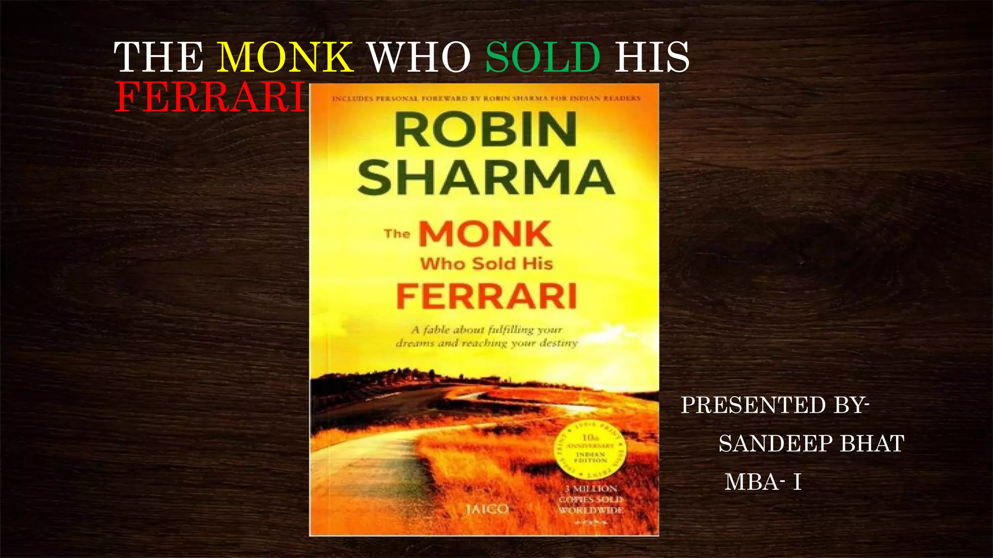 The monk who sold his ferrari. summary | PPT