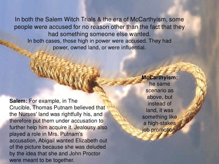 salem witch trials v the mccarthy The salem witch museum's presents the salem witch trials of 1692, one of the most important and tragic events in american history. salem witch trials v the mccarthy The salem witch museum's presents the salem witch trials of 1692, one of the most important and tragic events in american history.
