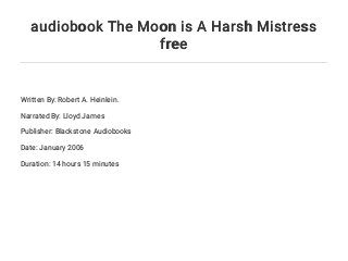 the moon is a harsh mistress book the moon is a harsh mistress book