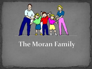 The Moran Family 