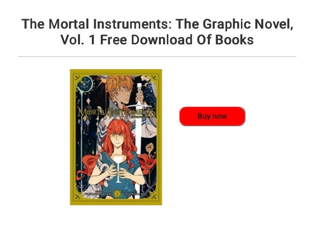Download The Mortal Instruments: The Graphic Novel... Vol. 1 Free Download Of