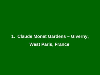 Claude Monet Gardens – Giverny, West Paris, France  