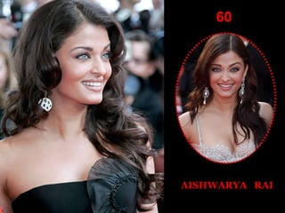 60 AISHWARYA  RAI 