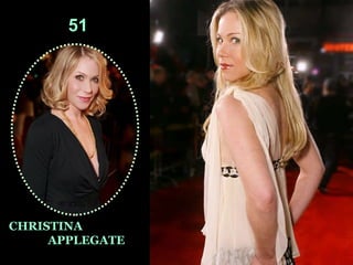 51 CHRISTINA  APPLEGATE 