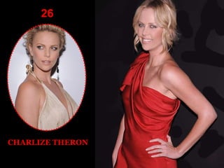 26 CHARLIZE THERON 