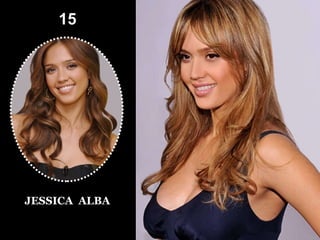 15 JESSICA  ALBA 