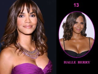 13 HALLE  BERRY 