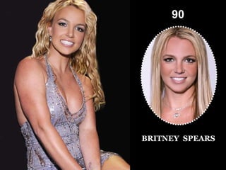 90 BRITNEY  SPEARS 