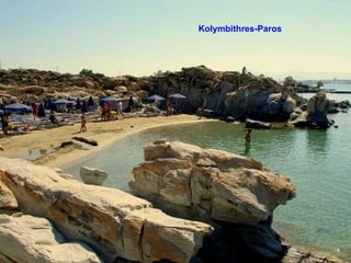 Kolymbithres-Paros   