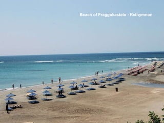 Beach of Fraggokastelo  -  Rethymnon   