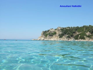 Amouliani Halkidiki   
