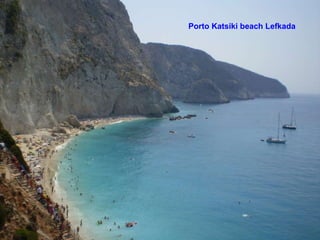 Porto Katsiki beach   Lefkada   