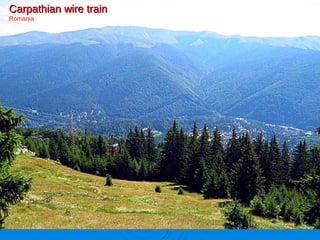 Carpathian wire train Romania 
