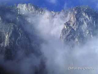 Cliff in the Clouds 