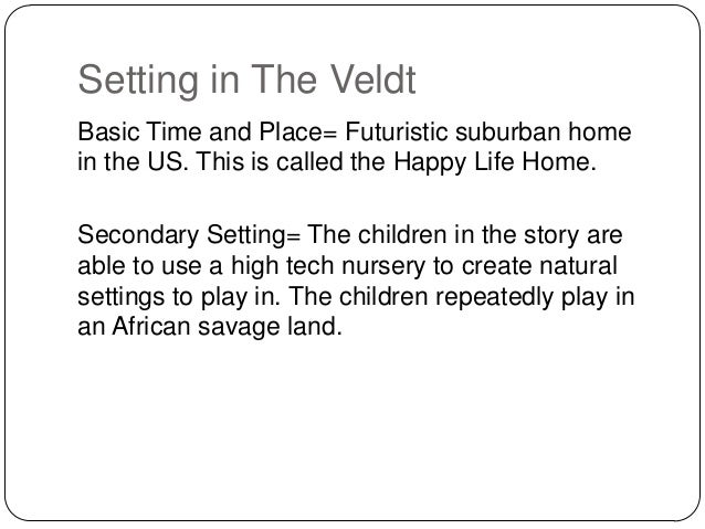 What Is The Meaning Of The Veldt
