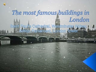 The most famous buildings in London