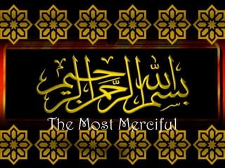 The Most Merciful 