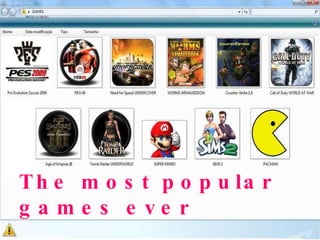 The most popular games ever 