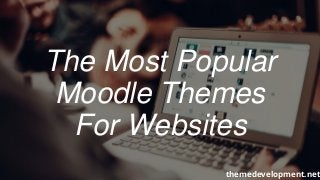 Descriptive Essay
Help
The Most Popular
Moodle Themes
For Websites
themedevelopment.net
 
