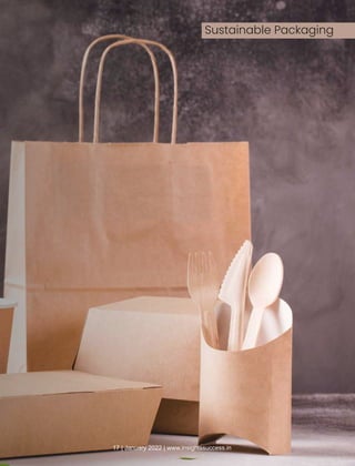 Sustainable Packaging
17 | January 2022 | www.insightssuccess.in
 