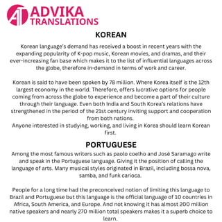 KOREAN
Korean language’s demand has received a boost in recent years with the
expanding popularity of K-pop music, Korean ...