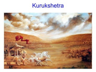 Kurukshetra
 